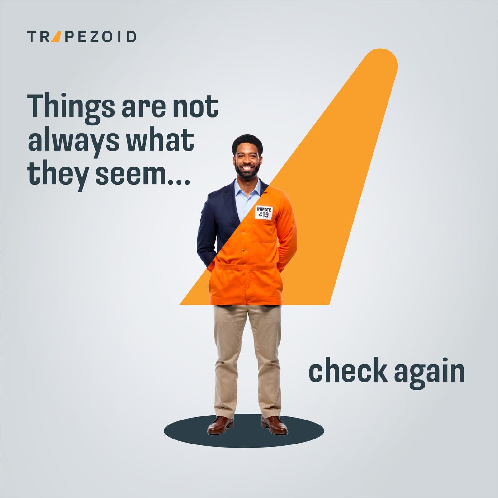 Things are not always what they seem. Check again.